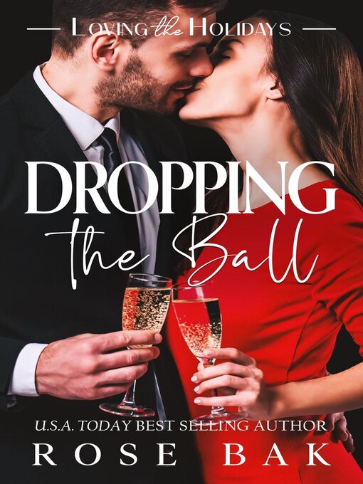 Title details for Dropping the Ball by Rose Bak - Available